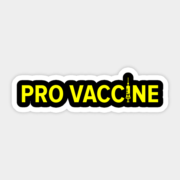 PRO VACCINE Sticker by MufaArtsDesigns